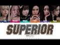 NMIXX Superior Lyrics 엔믹스 Superior 가사 Color Coded Han Rom Eng ShadowByYoongi 