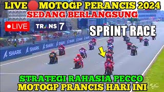 SEDANG BERLANGSUNG🔴SPRINT RACE MOTOGP PERANCIS 2024❗❗STRATEGI RAHASIA PECCO BAGNAIA, MOTOGP HARI INI