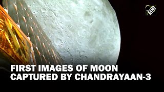 ISRO shares first images of moon captured by Chandrayaan-3