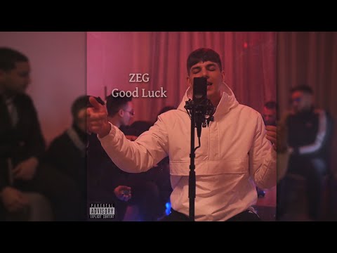 ZEG - Good Luck | Official Music Video