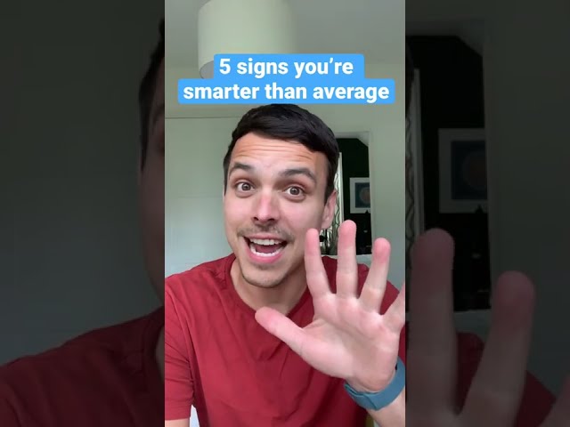 5 signs you’re smarter than average #shorts class=