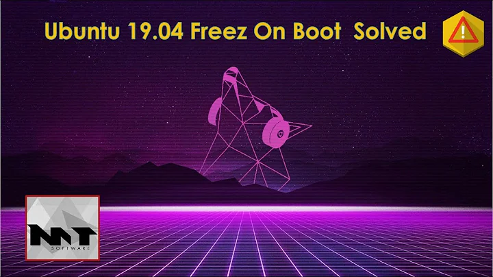 Ubuntu 19.04 Freez on Boot With Nvidia Drivers Solved