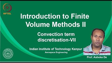 noc19-ae03  lec15-Convection term discretisation-VII