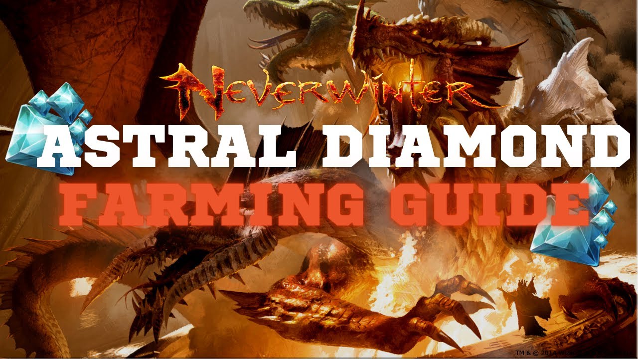 Astral Diamond Farming Guide Neverwinter Mod 23 YouTube
