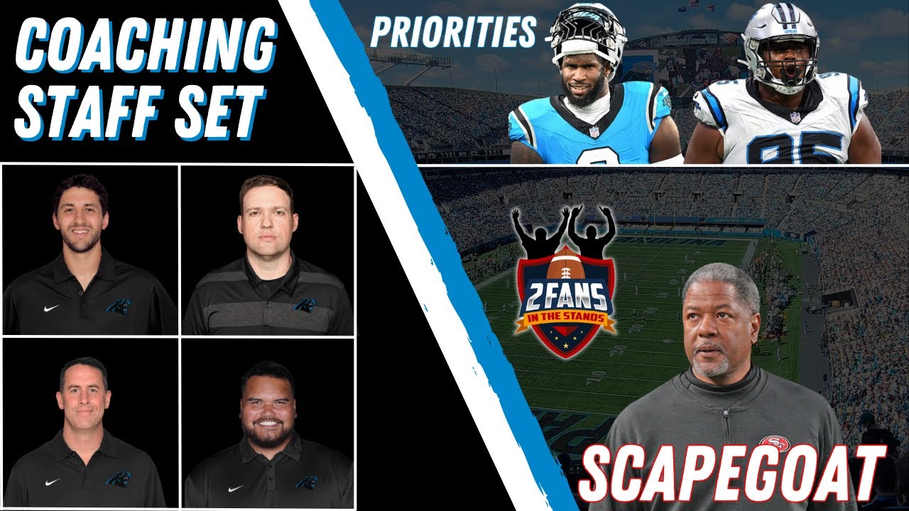 Coaching Staff Is Set - Was Wilks The Scapegoat? - Offseason Priorities - NFL