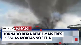 Onda de quase 100 tornados atinge EUA | Bora Brasil