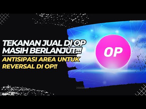 [OP]🚨PRICE ACTION🚨TEKANAN JUAL OPTIMISM MASIH BERLANJUT?? | AREA UNTUK ANTISIPASI REVERSAL NYA!!