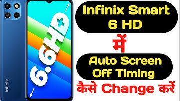 How to set screen off time in Infinix Smart 6 HD|Infinix Smart 6 HD me auto screen off kaise set kre