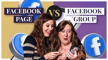 Facebook Page vs Facebook Group for Business | Don