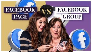 Facebook Page vs Facebook Group for Business | Don't Make This Mistake