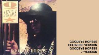 Q. Lazzarus -- Goodbye Horses 12''