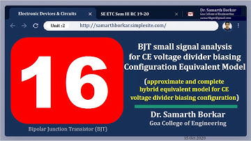 HIGHLIGHTS - 16 | Approximate & complete hybrid equivalent model CE  Amplifier | Dr. Samarth Borkar