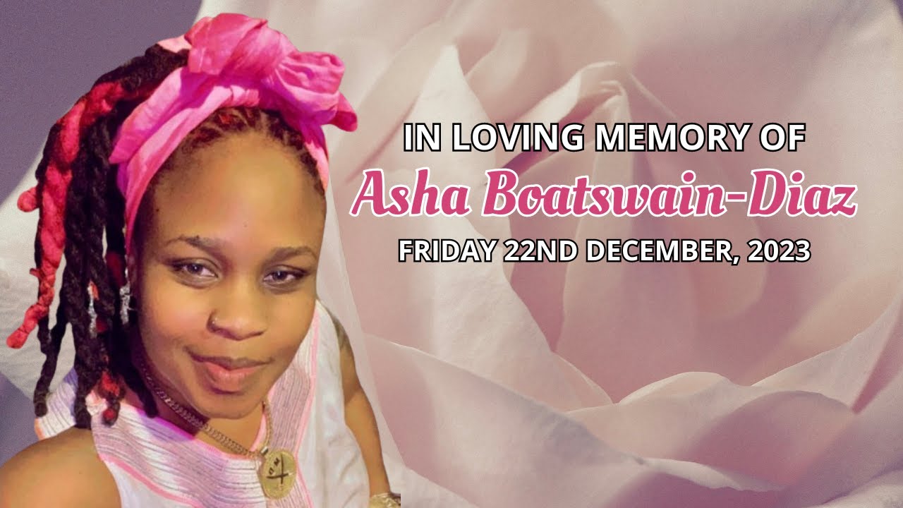 The Funeral Service of the late Asha BoatswainDiaz YouTube