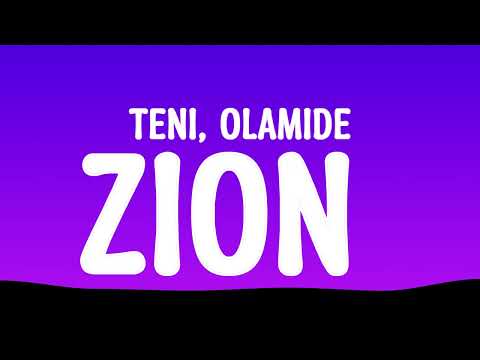 ♫ Zion - Teni & Olamide (Lyrics)