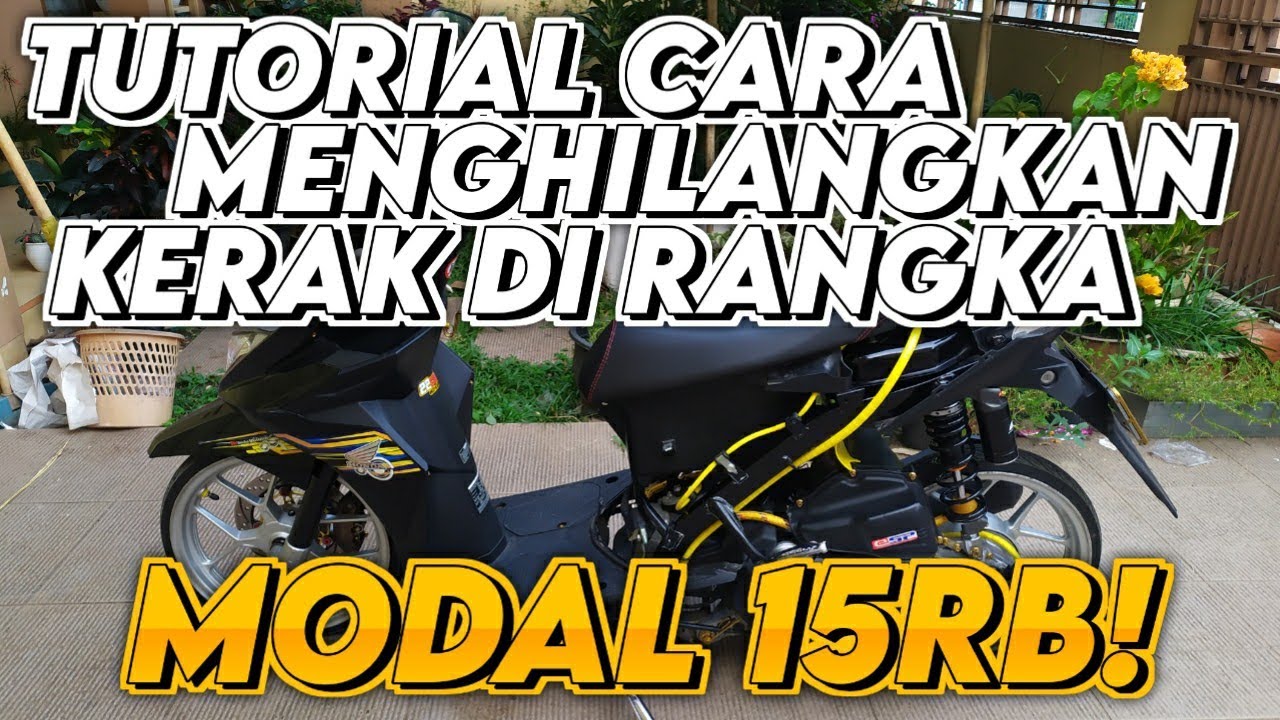 Tutorial Cara  Menghilangkan  Kerak Jamur  Di  Kerangka Motor 