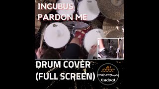 Incubus Pardon Me (Full Screen Drum Cover) by Praha Drums Official (45.d)