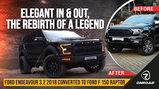 Ford Endeavour 3.2 2018 Model Converted to Ford F-150 Raptor