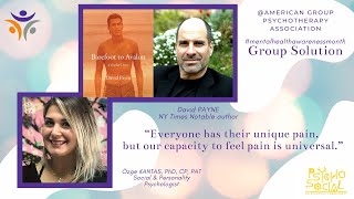 "Why Group Therapy is More Needed Than Ever!": Interview with novelist David Payne by Dr.Özge Kantas