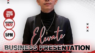 Elevate Business Presentation with our Training Specialists, Mr. Louie Aldas Jr.