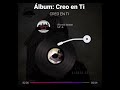 Creo en ti by alonso ararat