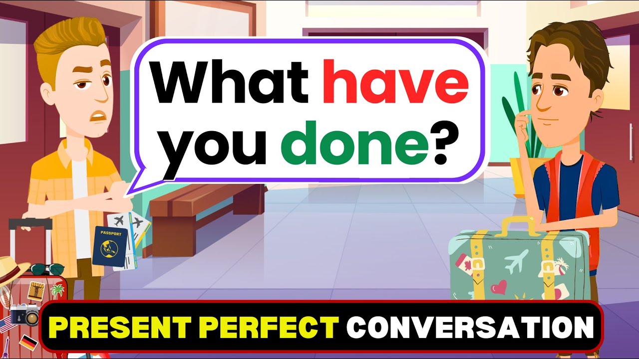 Present Perfect in English for Beginners | Speaking Practice - YouTube