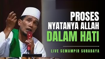Live Semampir Surabaya ( Proses Nyatanya Allah Dalam Hati )