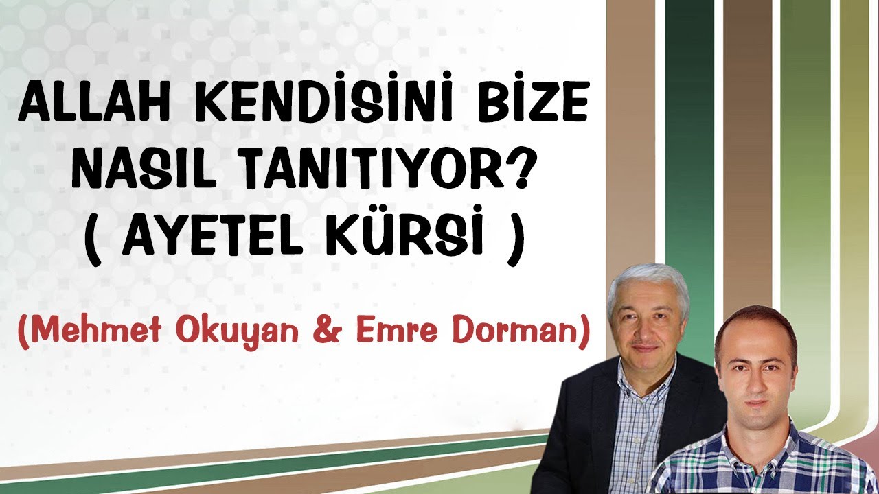 Allah kendisini bize nasıl tanıtıyor? ( Ayetel Kürsi ) | Prof. Dr. Mehmet Okuyan