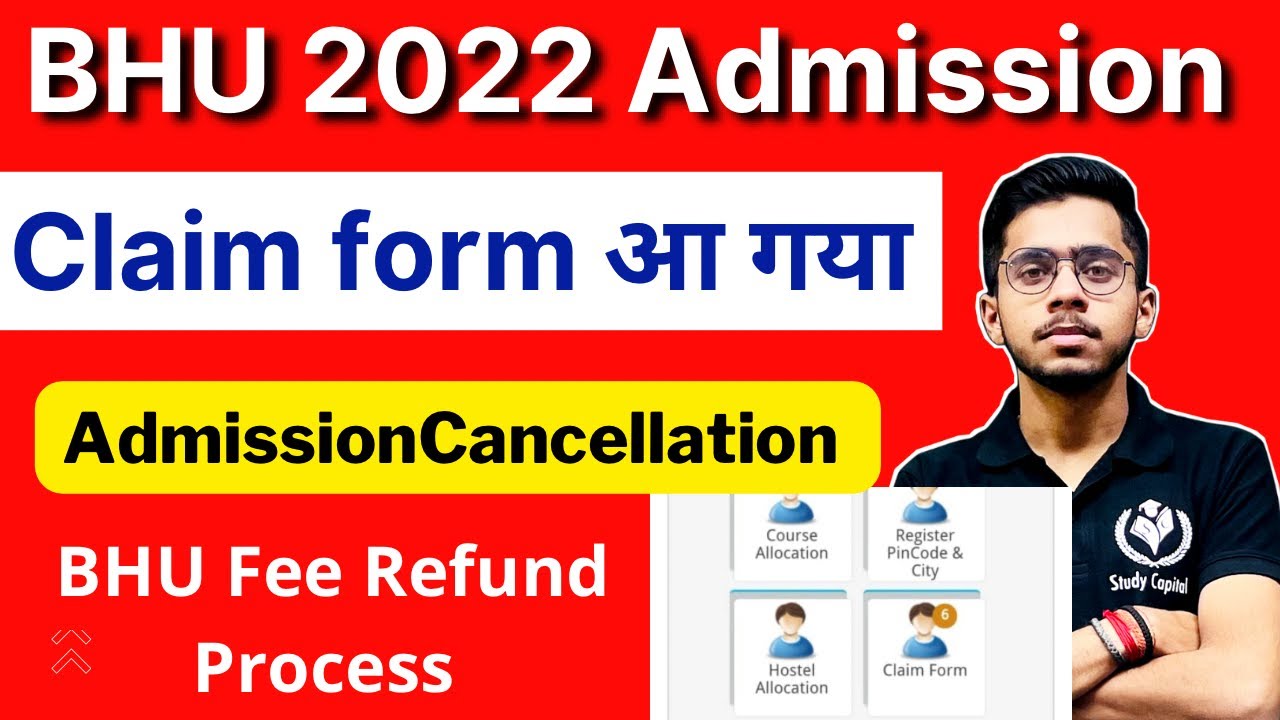 BHU Admission Claim Form 2022 ।। Latest Update Bhu ।। BHU STUDY CAPITAL