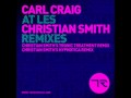 Carl craig  at les christian smiths hypnotica remix