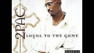 2Pac -Loyal To The Game Featuring Treach & Riddler