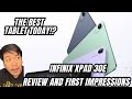 INFINIX XPAD 30E REVIEW AND FIRST IMPRESSIONS: THE TABLET NA PARA SAYO! PERFECT FOR KIDS DIN!