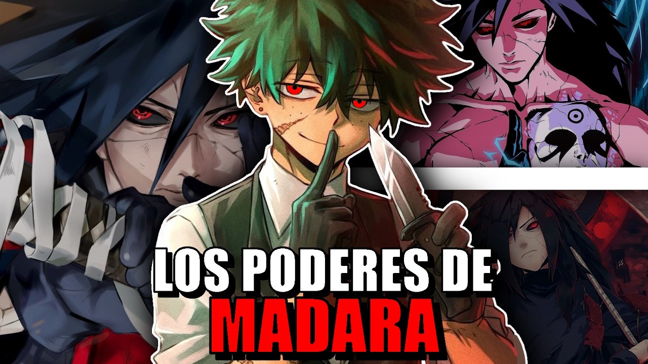 QHPS Deku Tenia Los Poderes De Madara?