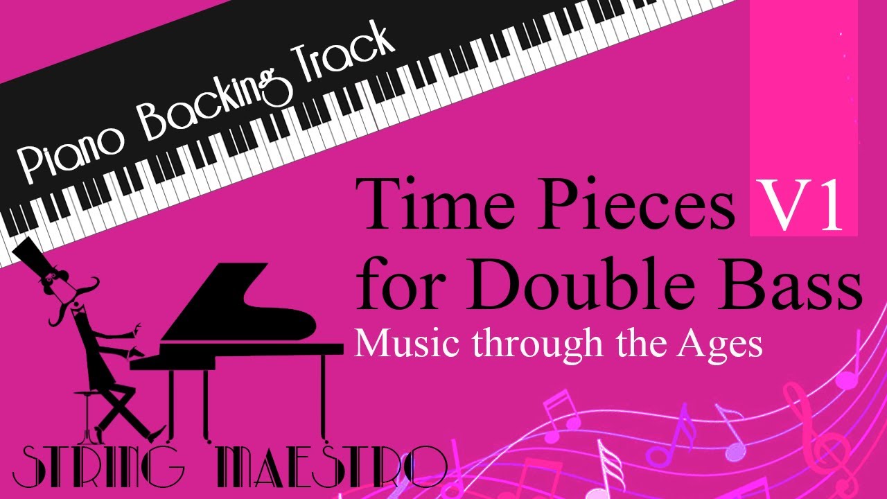 'Lazybones' - Swayne.  Piano Backing Track. From 'Time Pieces for Double Bass', Volume 1.