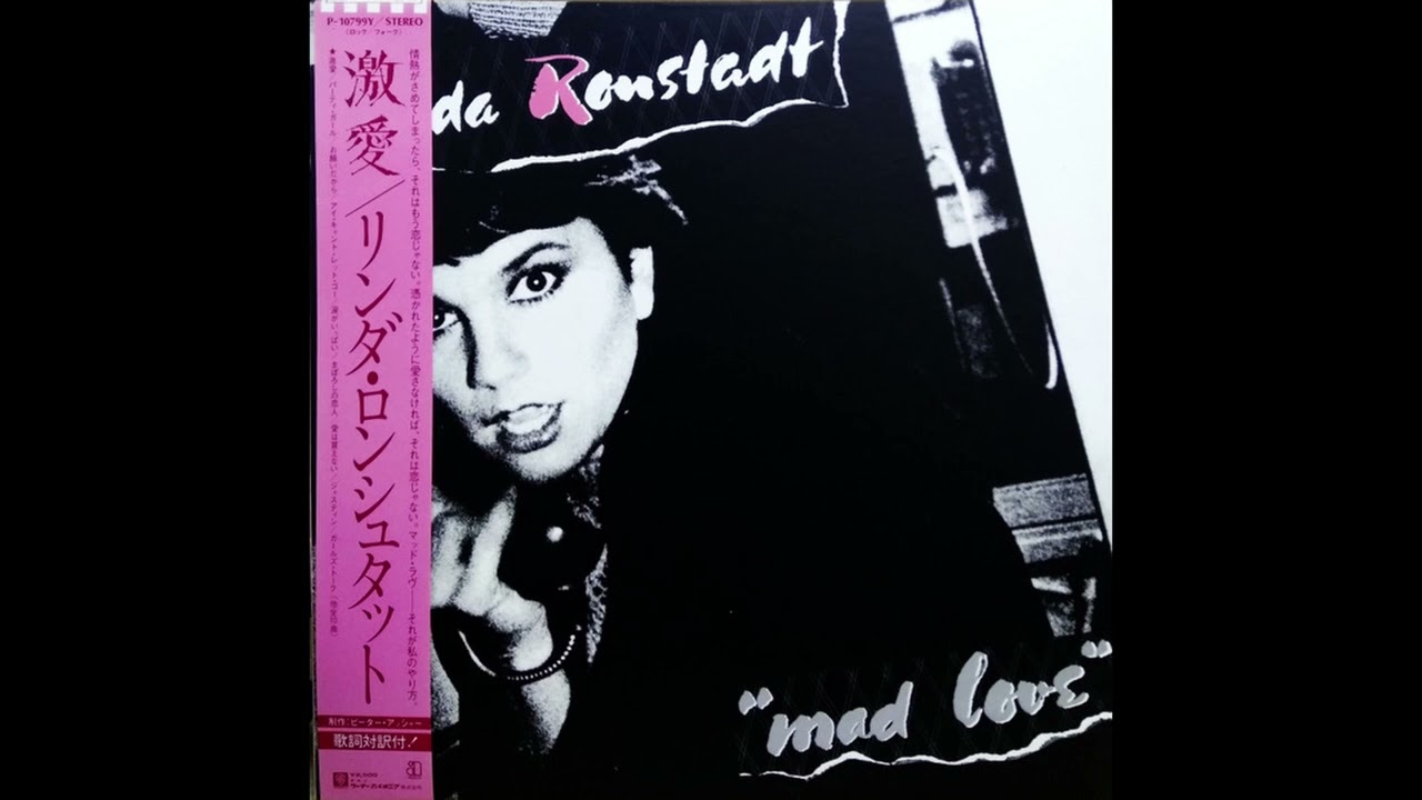 B2 Cost Of Love - Linda Ronstadt – Mad Love - 1980 Japan Vinyl HQ