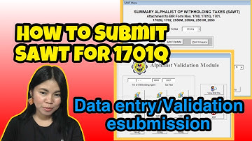 How to Submit SAWT for Quarterly Income Tax Return | 1701Q