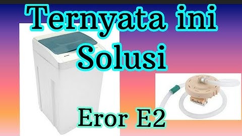 Sharp Washing Machine Service does not spin there is Error E2