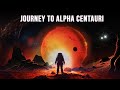 A journey to alpha centauri