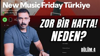 New Music Friday Türkiye 4. Bölüm Mixlerin Dibi Tutmuş Bu Hafta