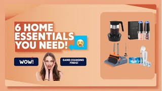 6 Must-Have Home Essentials You Need
