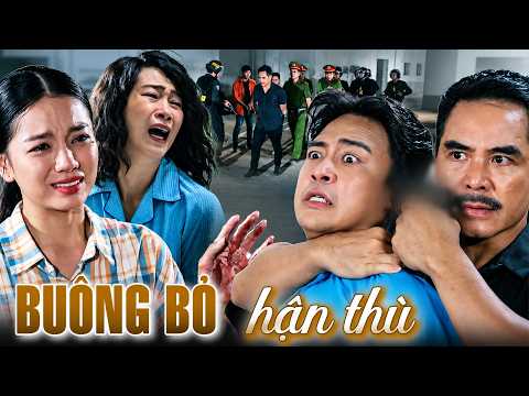BUÔNG BỎ HẬN THÙ | Phim Truyện Việt Nam Hay Mới Nhất 2026 | Phim Việt Nam 2026 | Phim THVL