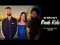 Ap dhillon  rabb kolo new song gurinder gill  shinda kahlon  punjabi song  ap dhillon new song