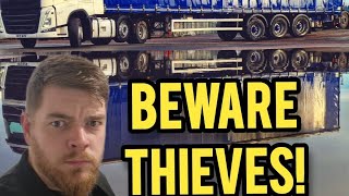 HGV Drivers Lock Your Doors, Thieves Operate In This Area!