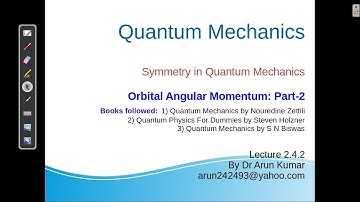 Lecture-2.4.2 Orbital Angular Momentum: Part-2