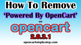 Remove Powered by Opencart in Opencart 2.0.3.1 in cPanel Remove Powered by Opencart in Opencart 2.0.3.1 in cPanel