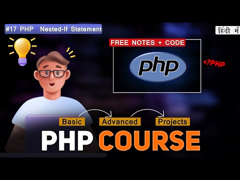 PHP Nested-if Statement: PHP Tutorial for Beginners - #17