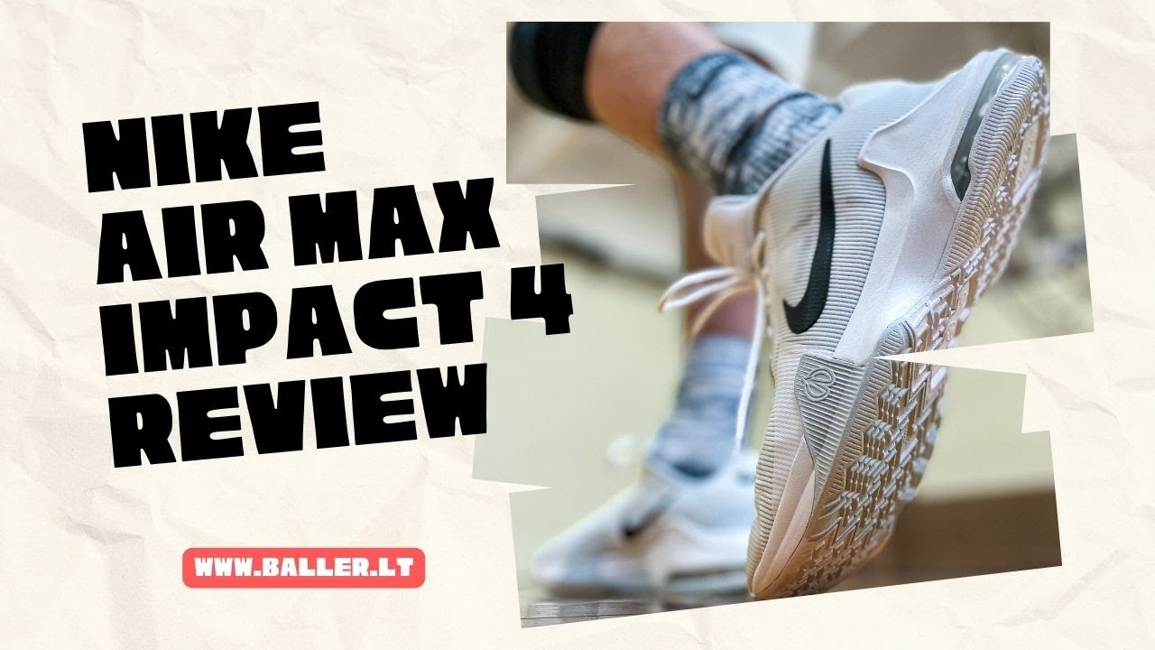 Nike Air Max Impact 4 basketball shoes review - YouTube