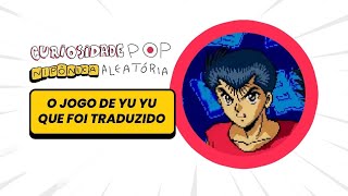 Yuyu Hakusho para Mega Drive - O jogo que só saiu no Japão e no Brasil!