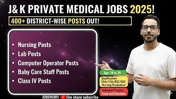 J&K MEDICAL JOBS OUT/J&K NURSING JOBS/MTS JOBS//STAFF JOBS/ ASSISTANT POSTS/ CLERK POSTS/LAB POSTS 🔥