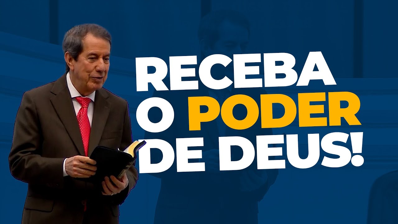 RECEBA O PODER DE DEUS!