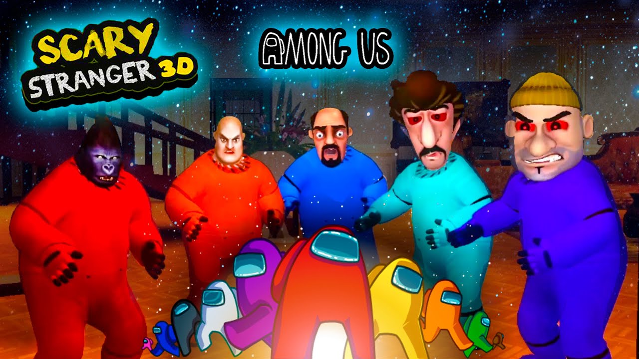 Страшный незнакомец 3D!  Among Us prank! Веселые моменты в доме Гренни!